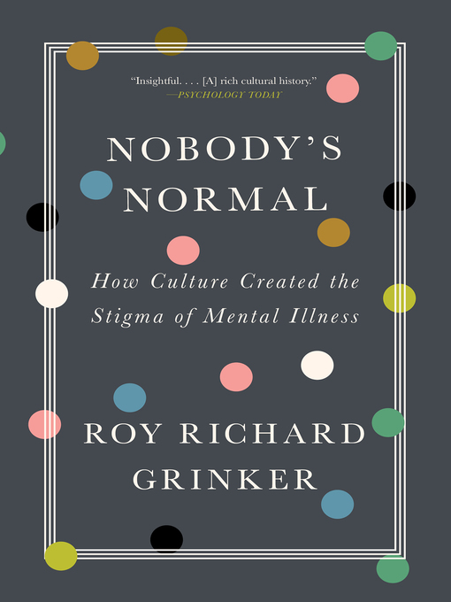 Title details for Nobody's Normal by Roy Richard Grinker - Wait list